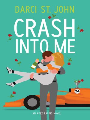 cover image of Crash Into Me